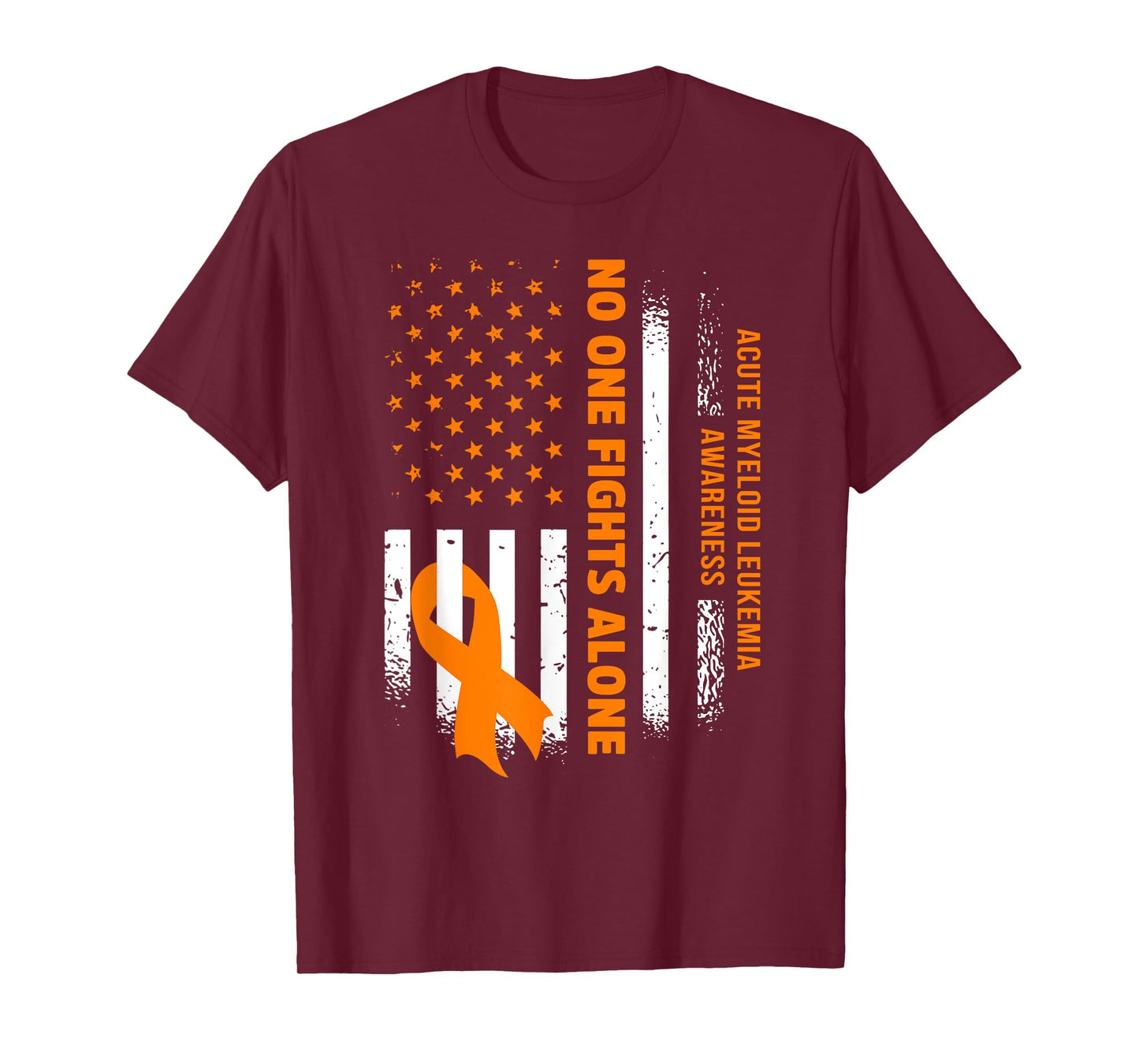Nobody Fights Acute Myeloid Leukemia Alone USA Flag Women Men T-Shirt