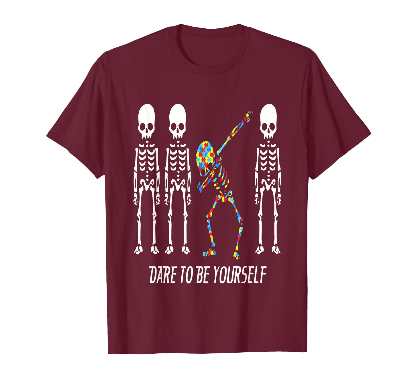 Dare To Be Yourself Dabbing Skeleton Autism Awareness T-Shirt