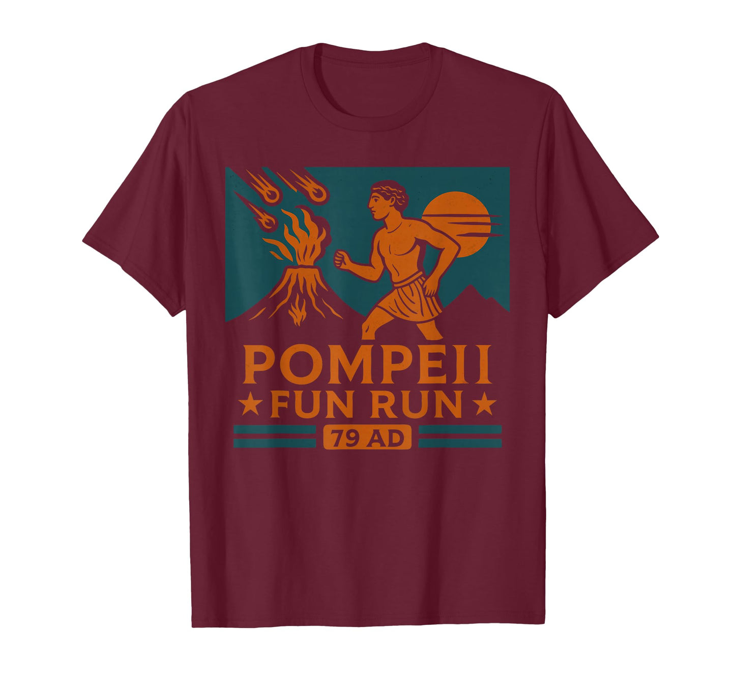 Pompeii Fun Run 79 AD Funny Volcano Geography Volcanologist T-Shirt