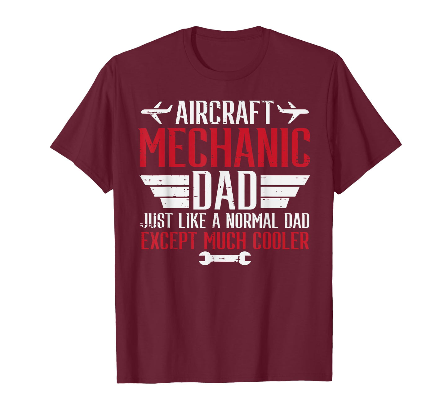 Aircraft Mechanic Dad Cooler Airplane Maintenance Daddy Papa T-Shirt