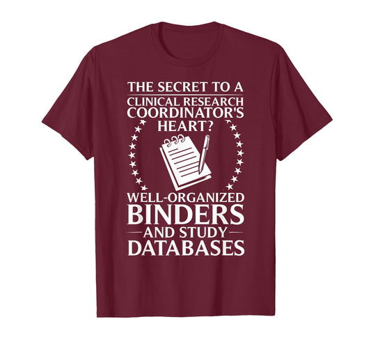 Clinical Research Assistant Clinical Research Coordinator T-Shirt