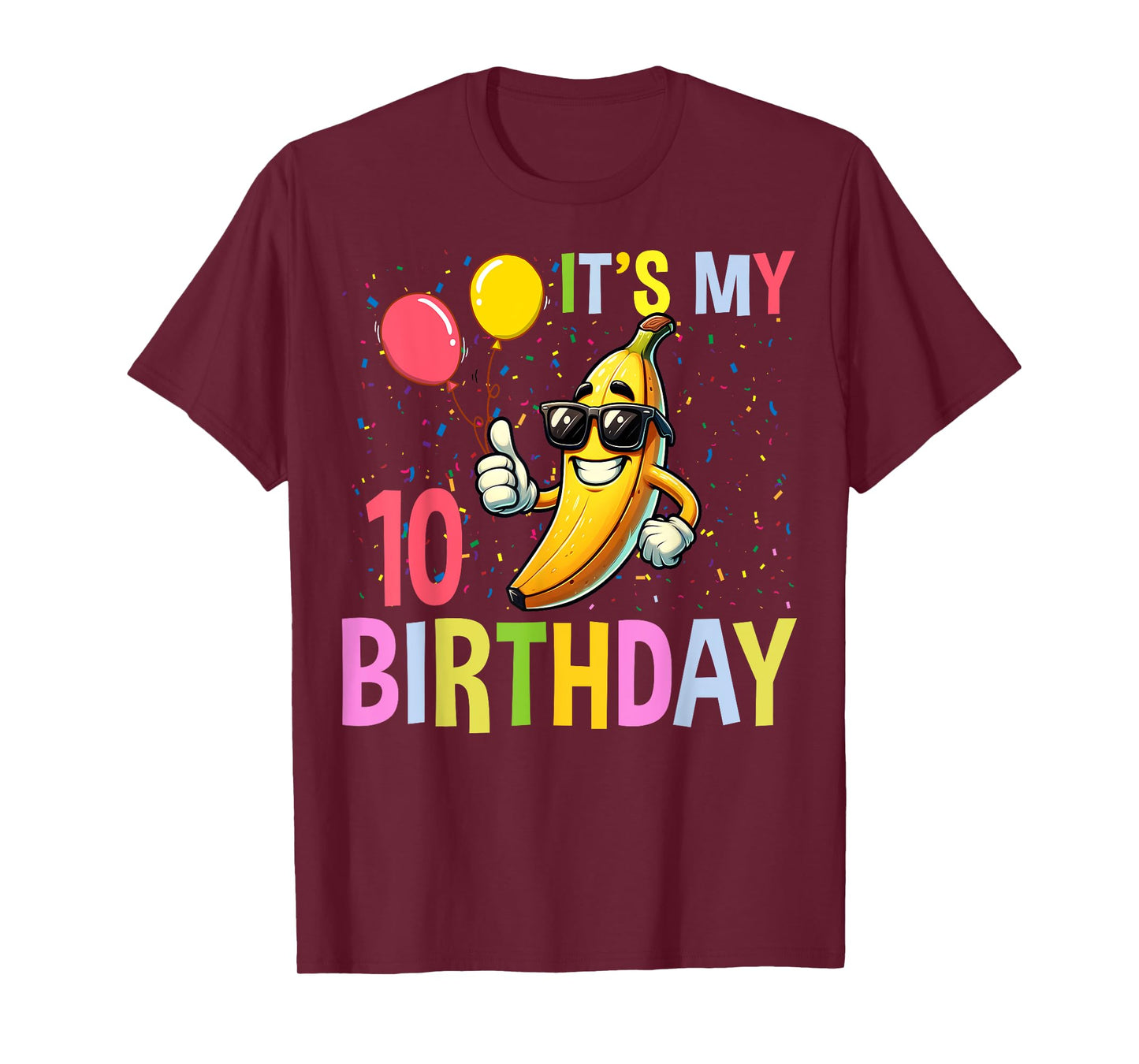 Banana Lover 10 Years Old Kids It's My 10th Birthday Bananas T-Shirt