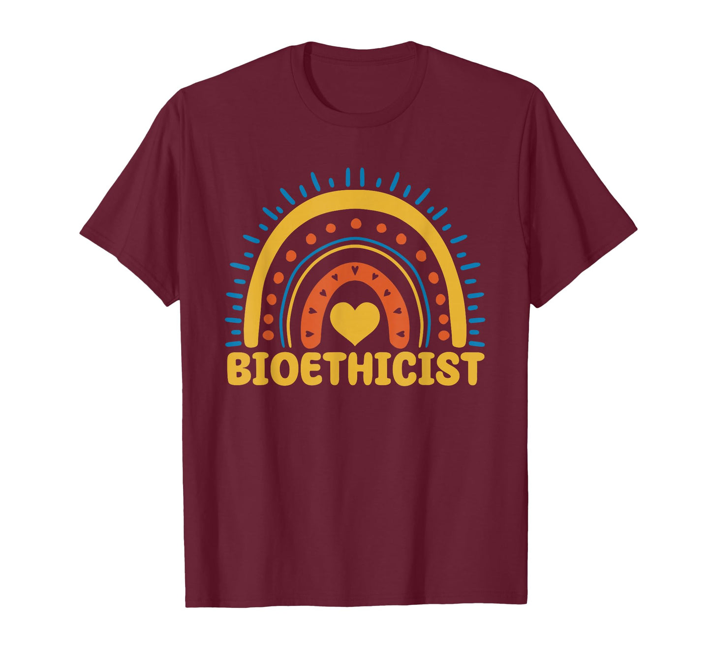 Cute Bioethicist Boho Rainbow Medical Ethicist Bioethics T-Shirt