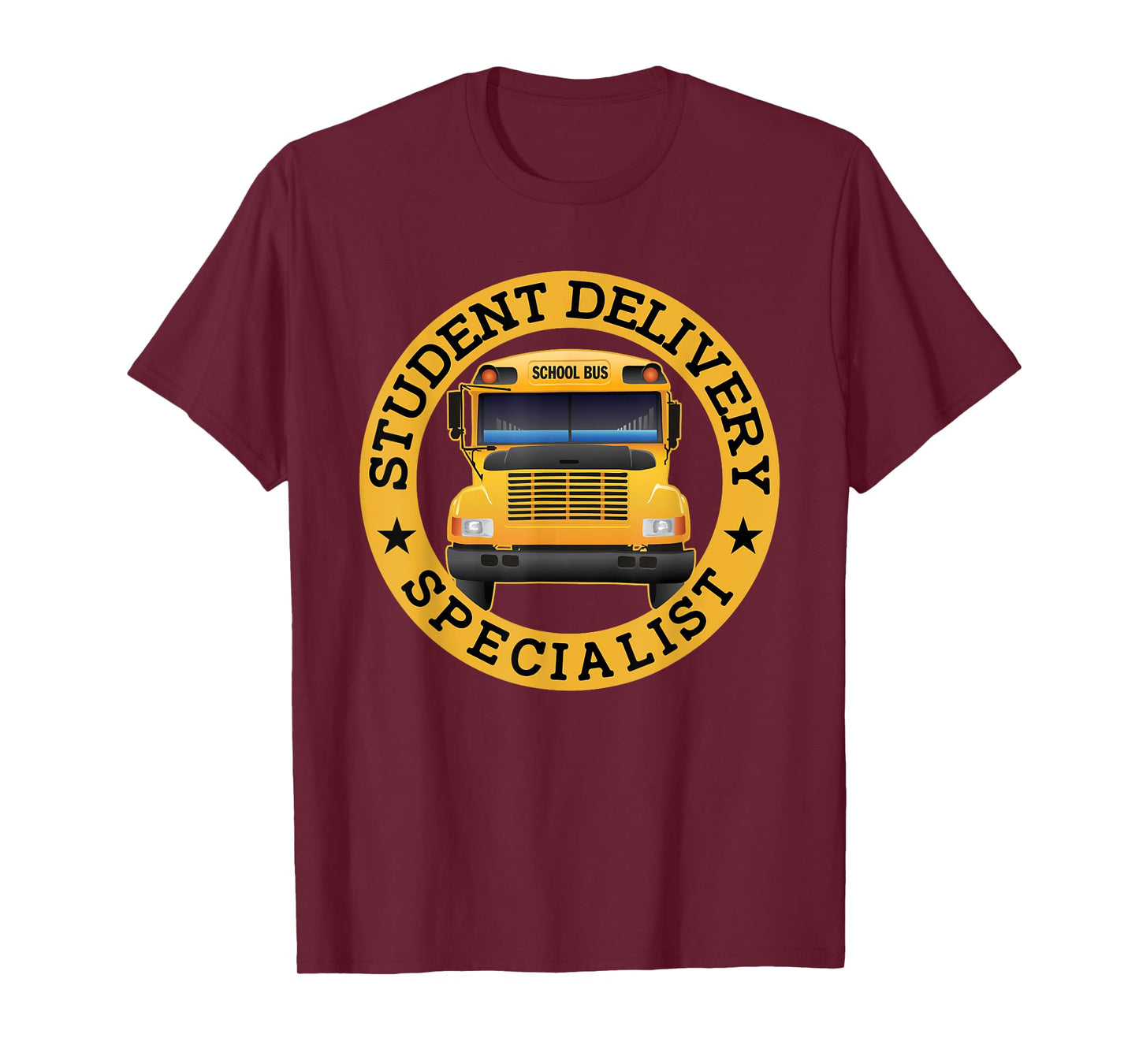 Student Delivery Specialist Funny School Bus Driver T-Shirt