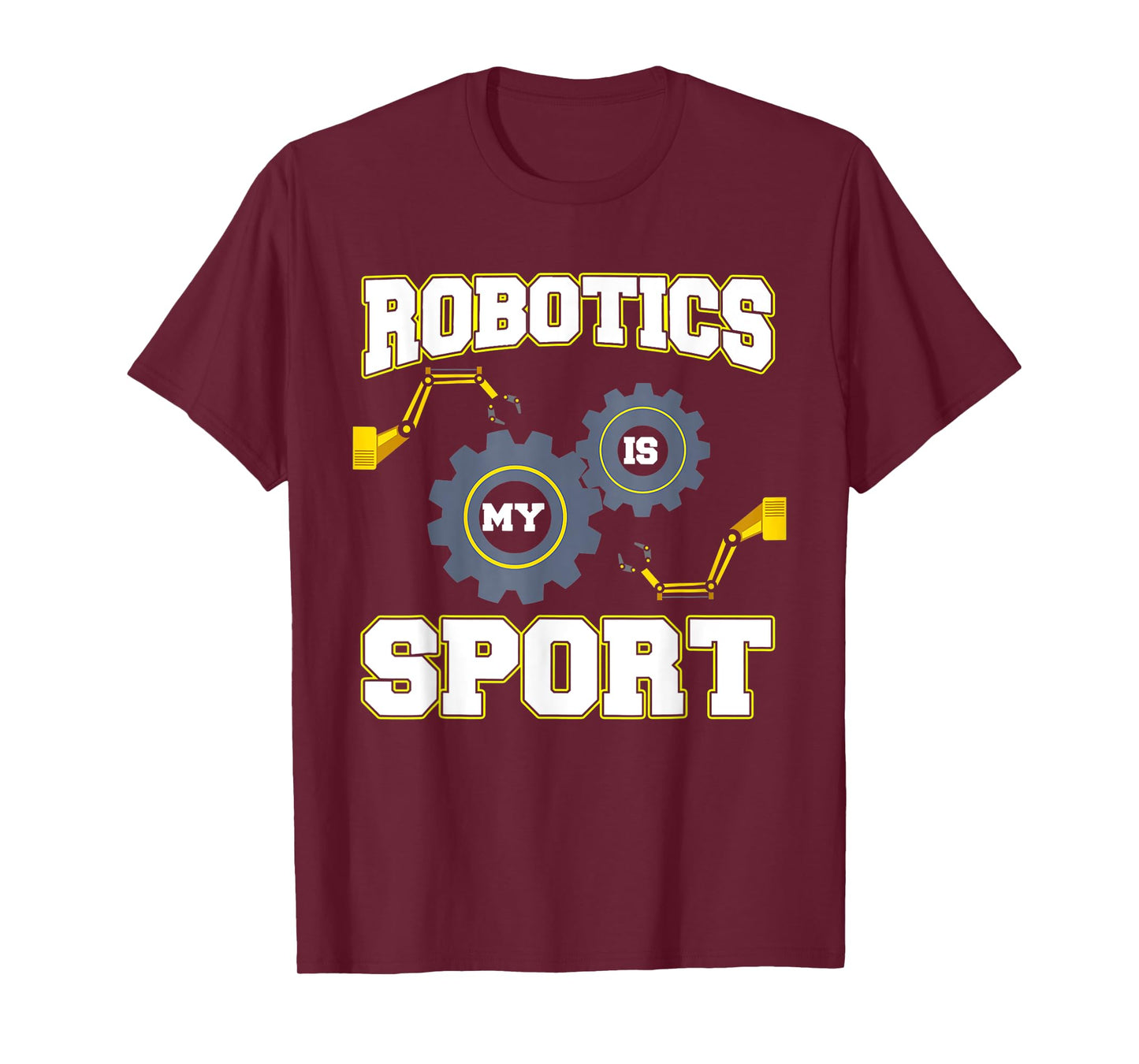 Cool Robotics Is My Sport Men Robot Engineering Programming T-Shirt