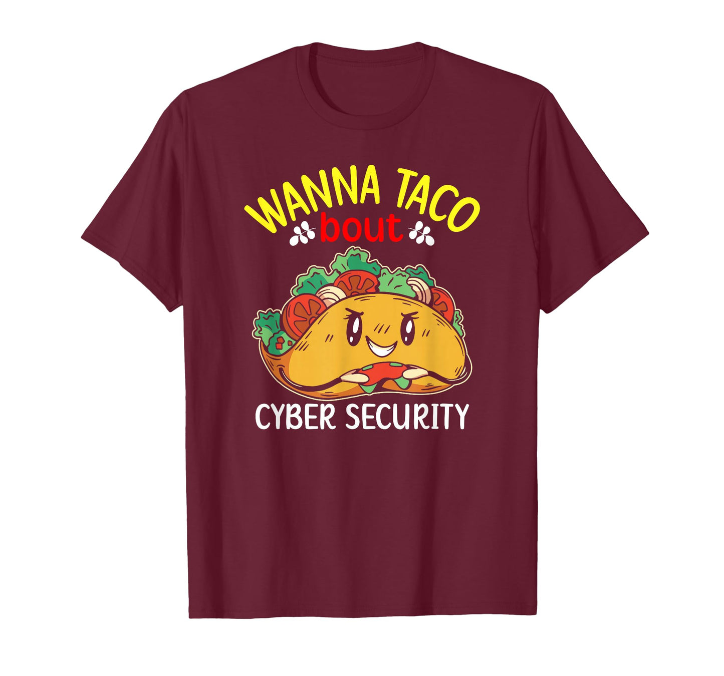 Cybersecurity Engineer IT Taco Cyber Security Consulting T-Shirt