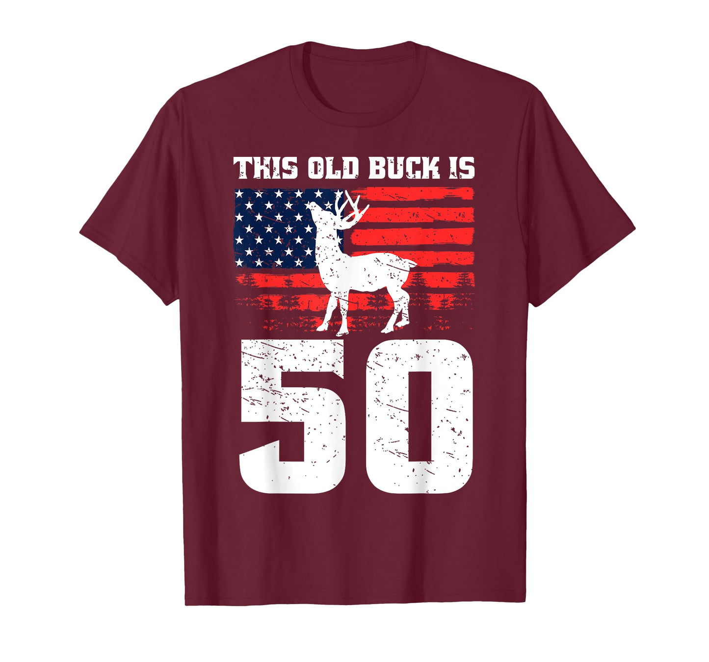 Deer Hunting 50th Birthday Party Hat Old Buck Hunters USA T-Shirt