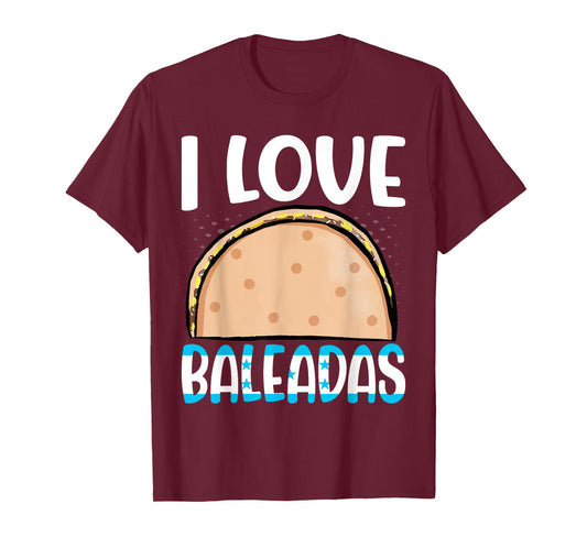 Baleada Honduran Food Comida Honduras Flag Catracho Pride T-Shirt