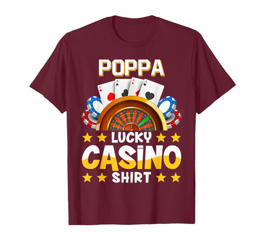 Casino Funny Shirt Poppa Lucky Casino Shirt T-Shirt