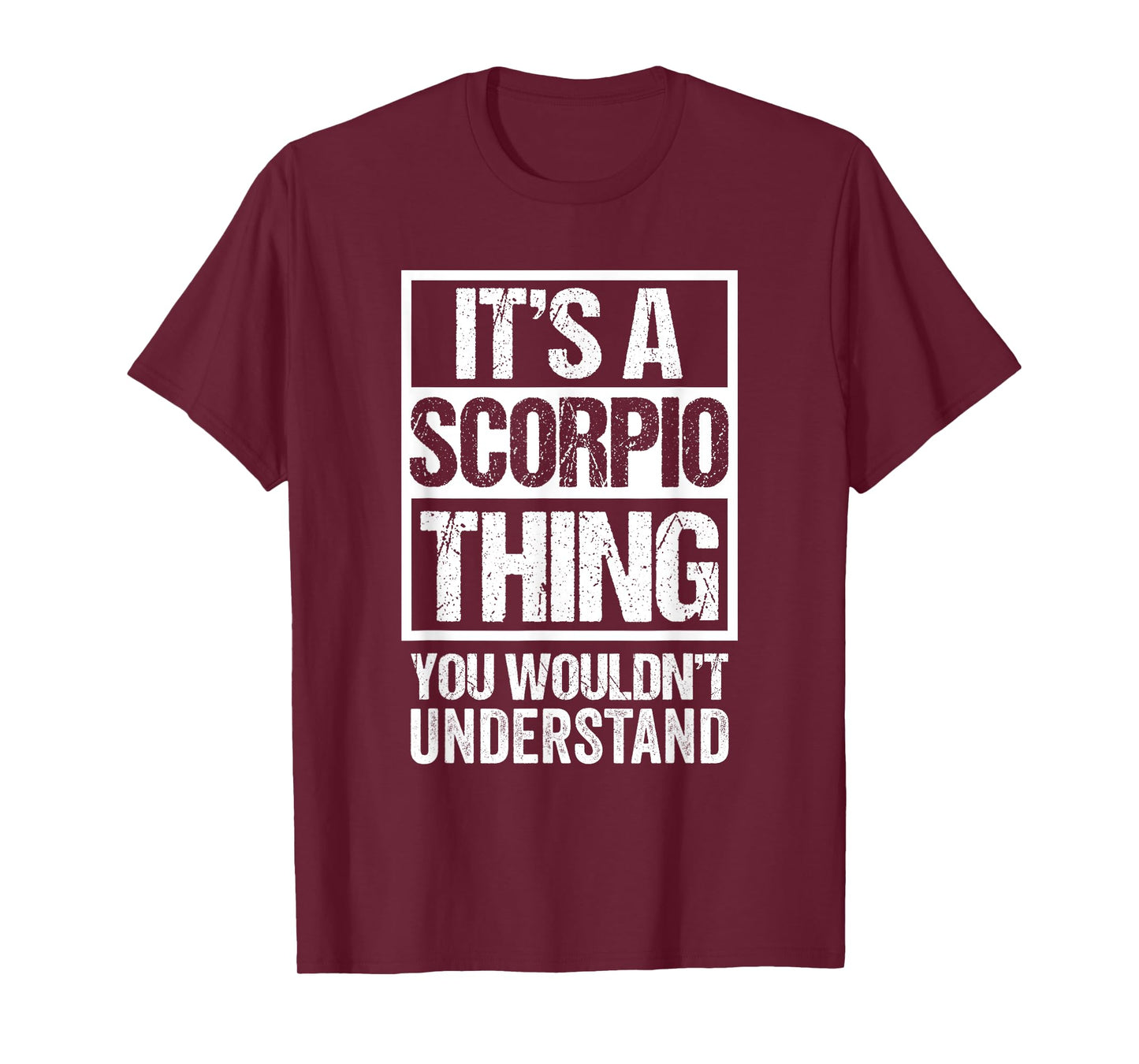 A Scorpio Thing You Wouldn't Understand Astrology Zodiac T-Shirt