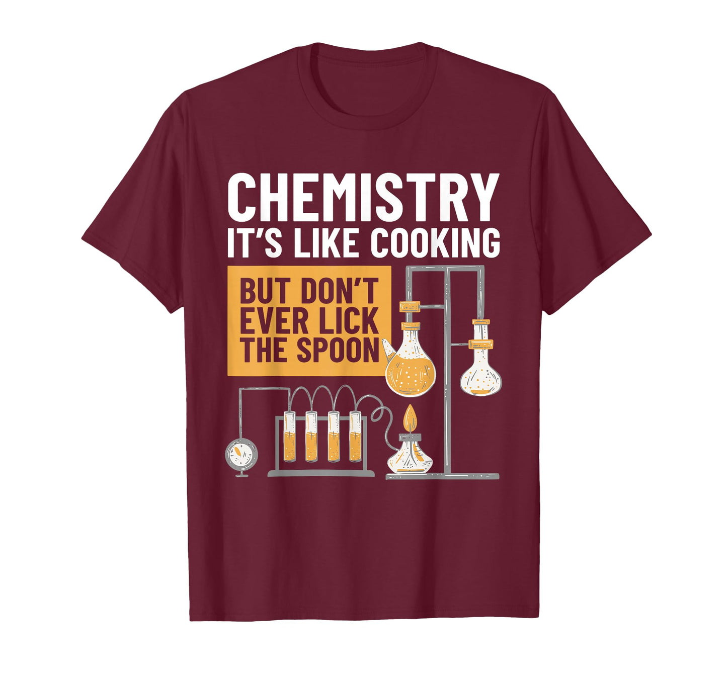 Chemistry Is Like Cooking Chemistry Teacher Funny Chemist T-Shirt