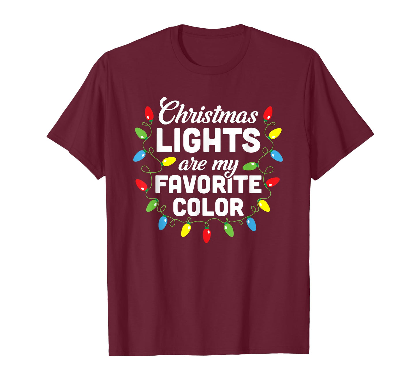 Christmas Lights Are My Favorite Color Christmas Tree T-Shirt