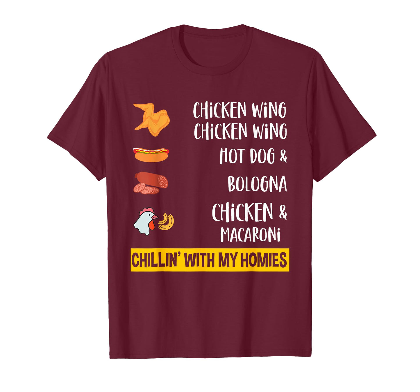 Cooked Chicken Wing Chicken Wing Hot Dog Bologna Macaroni T-Shirt