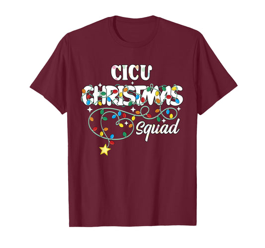 CICU Christmas Squad CNA NP Cardiac ICU Nurse Techs T-Shirt