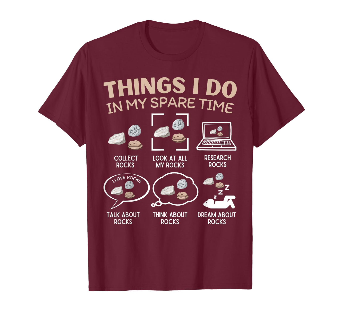 Things I Do in My Spare Time Rock Collecting Geology Lover T-Shirt