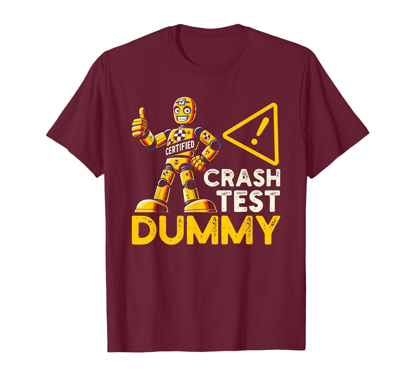 Certified Crash Test Dummy Funny Injury Injured T-Shirt