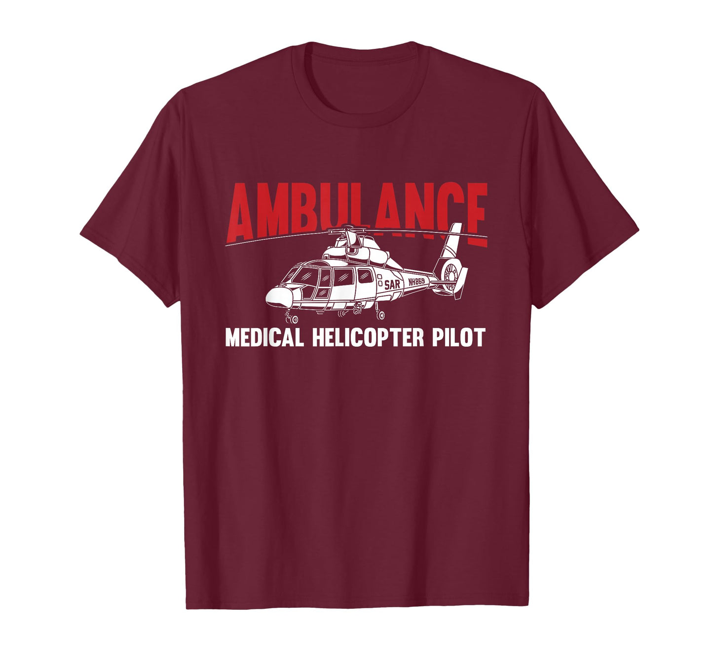 Ambulance Medical Helicopter Pilot - Helicopter EMS T-Shirt