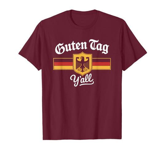 Funny Guten Tag Y’All German Eagle Flag Gift T-Shirt