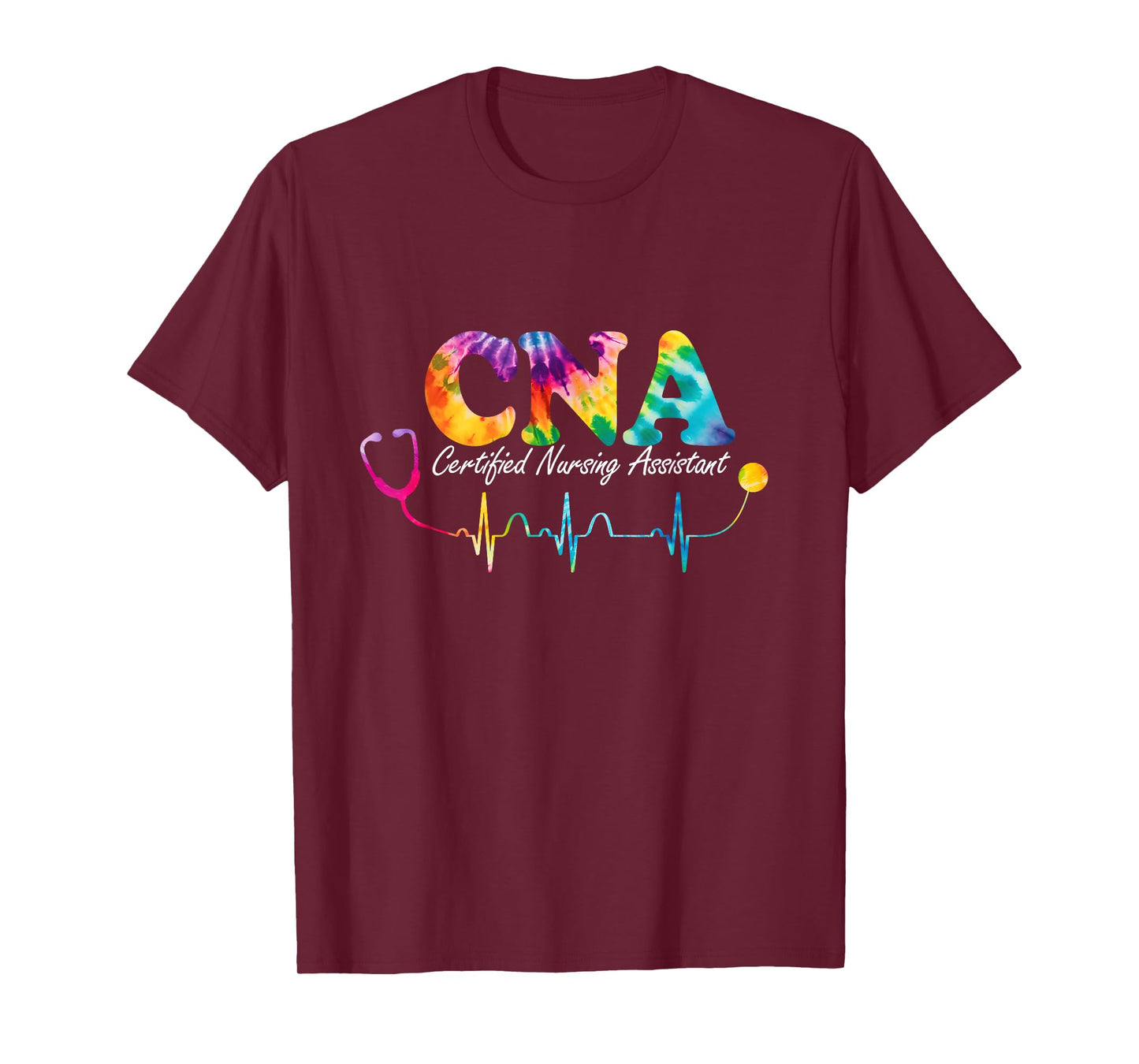 Certified Nursing Assistant Tie Dye CNA Nurse T-Shirt