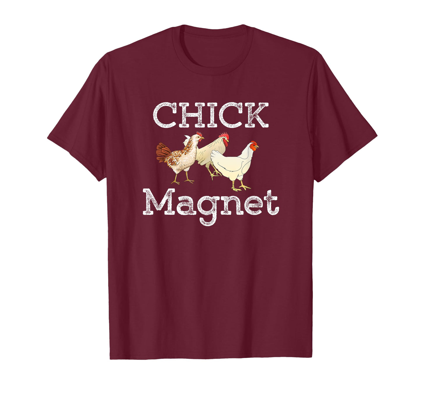 Chick Magnet Funny Chicken Lover Graphic T-Shirt T-Shirt