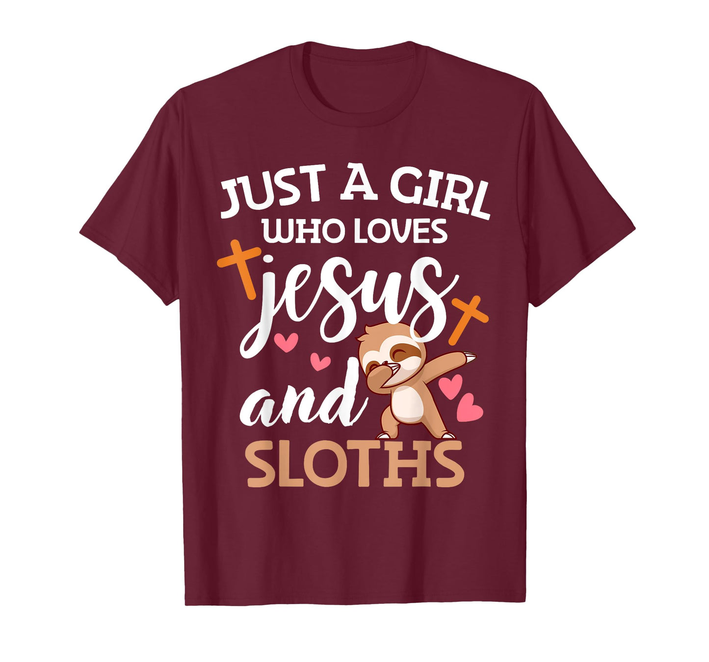 Just A Girl Who Loves Jesus and Sloths Women Animal Lover T-Shirt