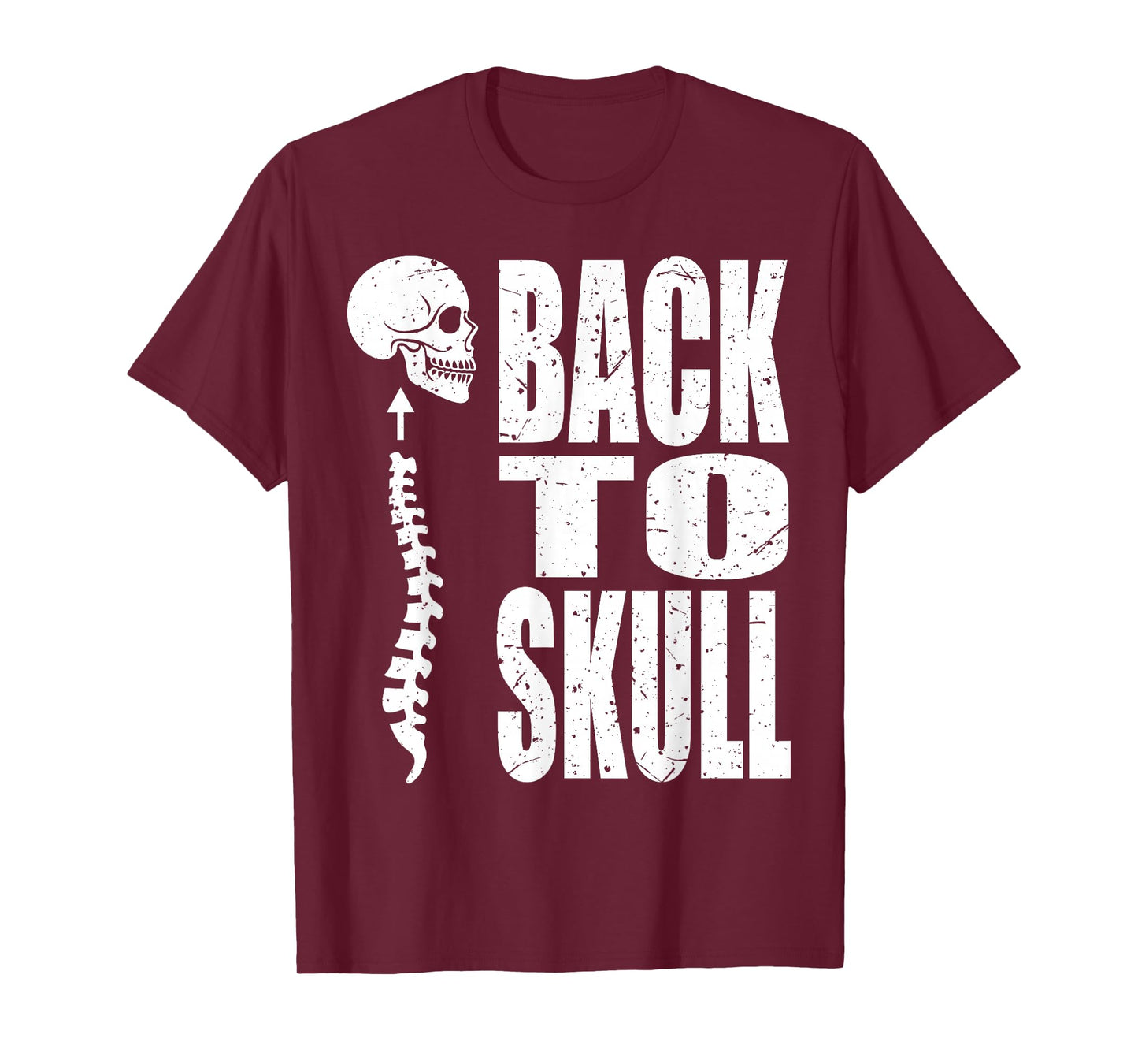 Back To Skull. Back To School T S Funny T-Shirt