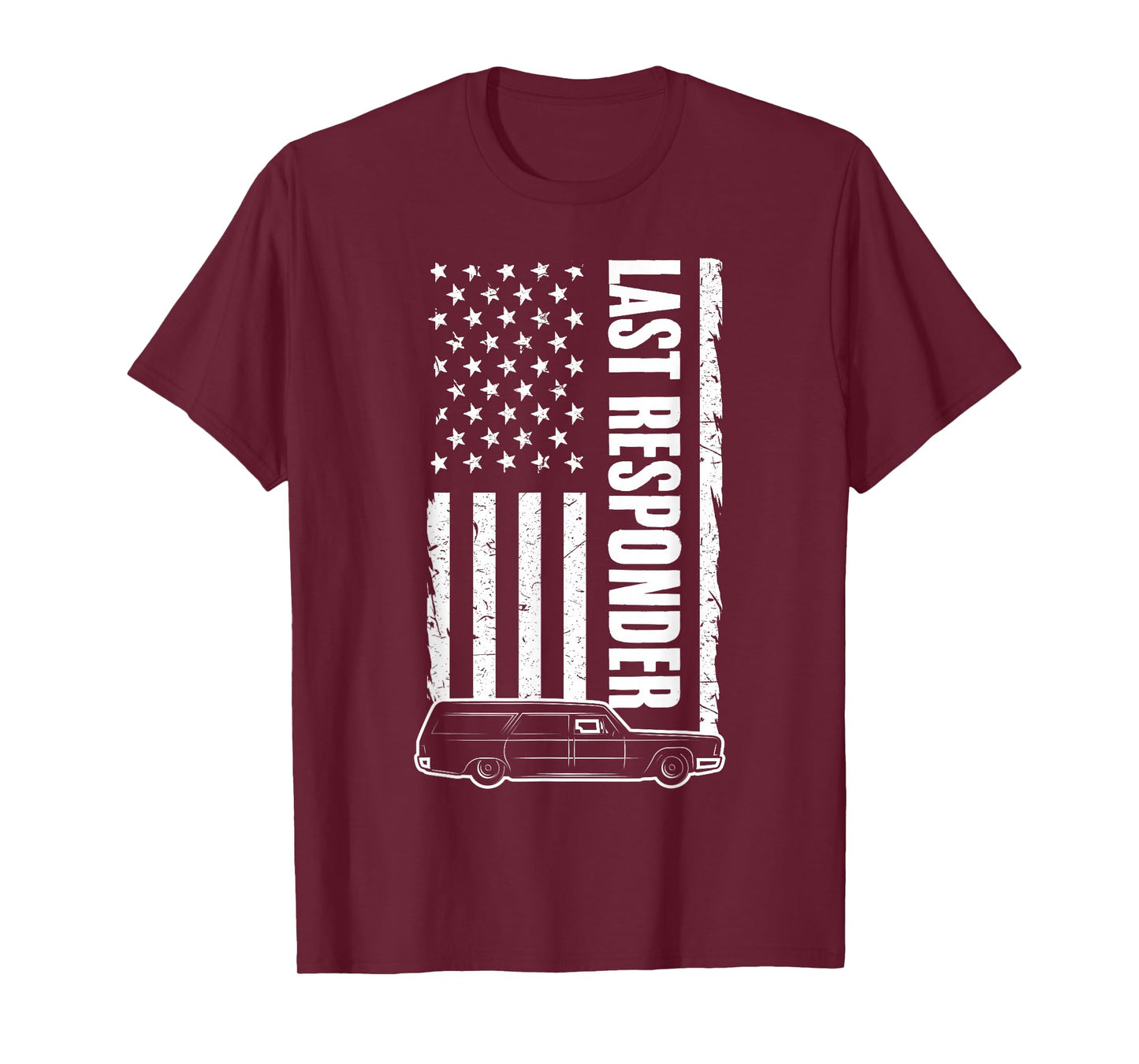 Last Responder Hearse USA Flag Mortician Funeral Director T-Shirt