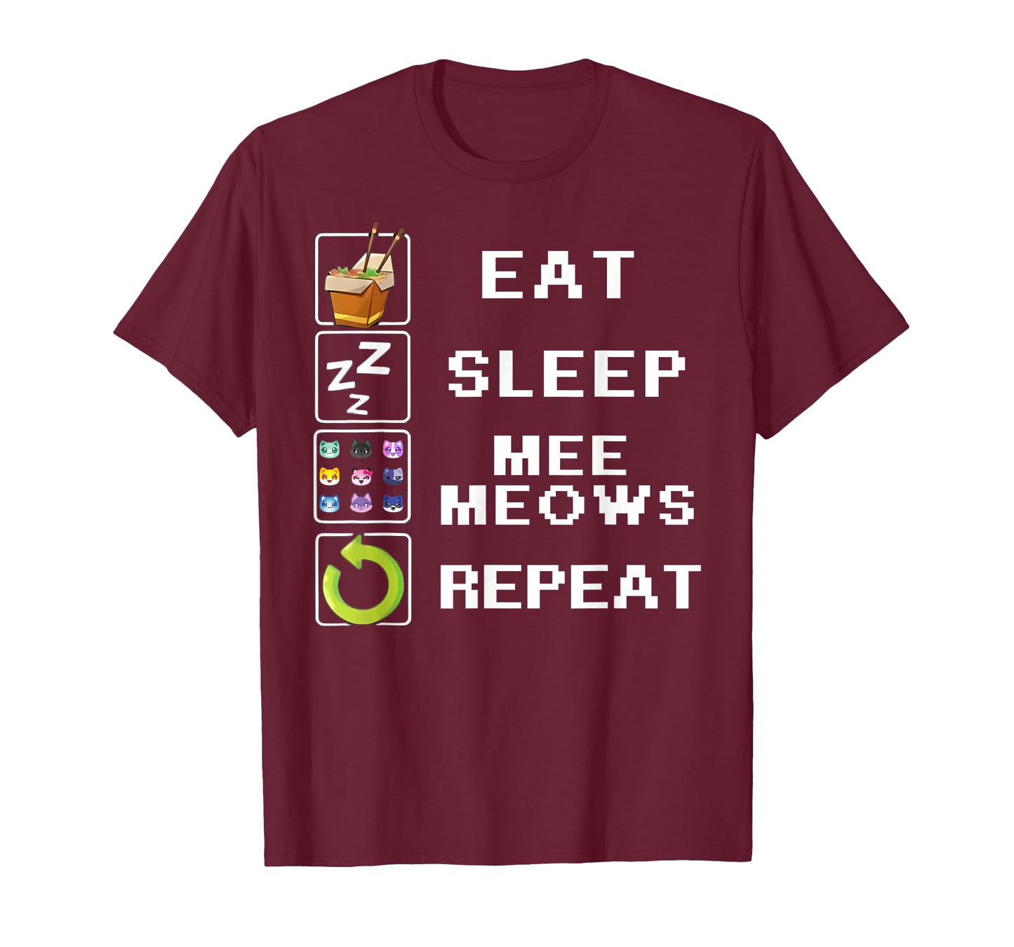 Eat Sleep Meemeow Repeat Meemeow Cats Plush T-Shirt