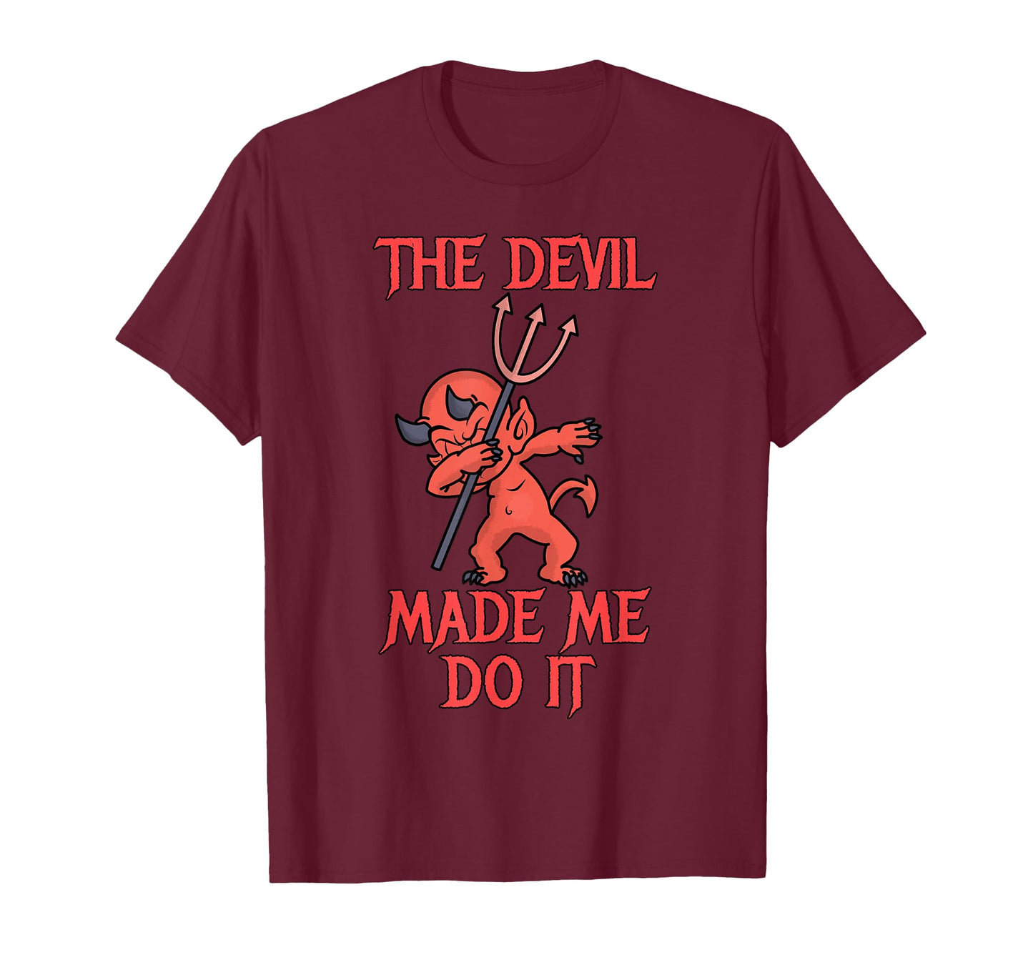 Halloween Dabbing Devil - The Devil Made Me Do It T-Shirt