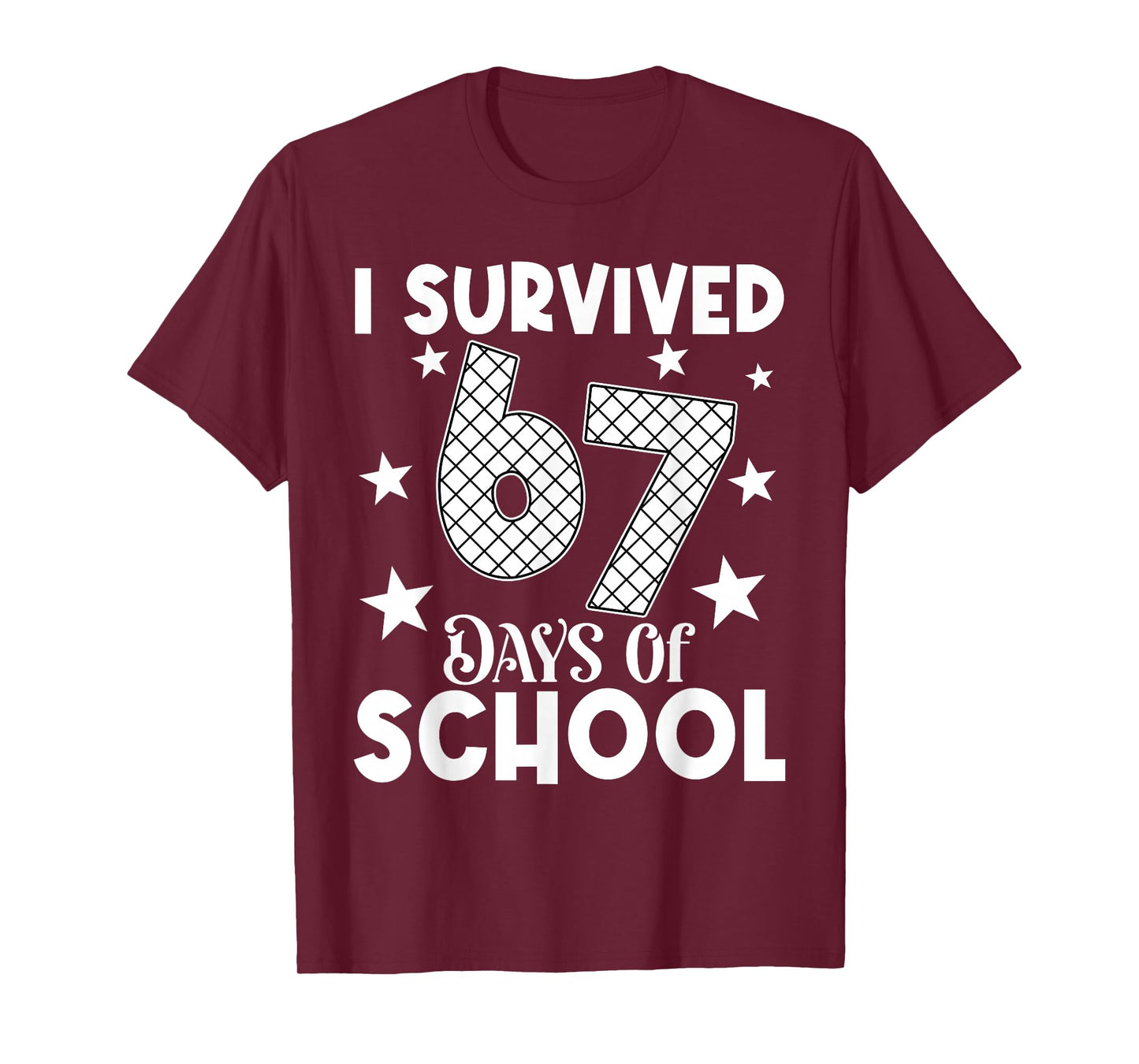 I Survived 67 Days of School Teachers Students T-Shirt