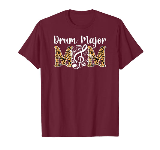 Drum Major Mom Leopard Mom Of A Drum Major Mother T-Shirt