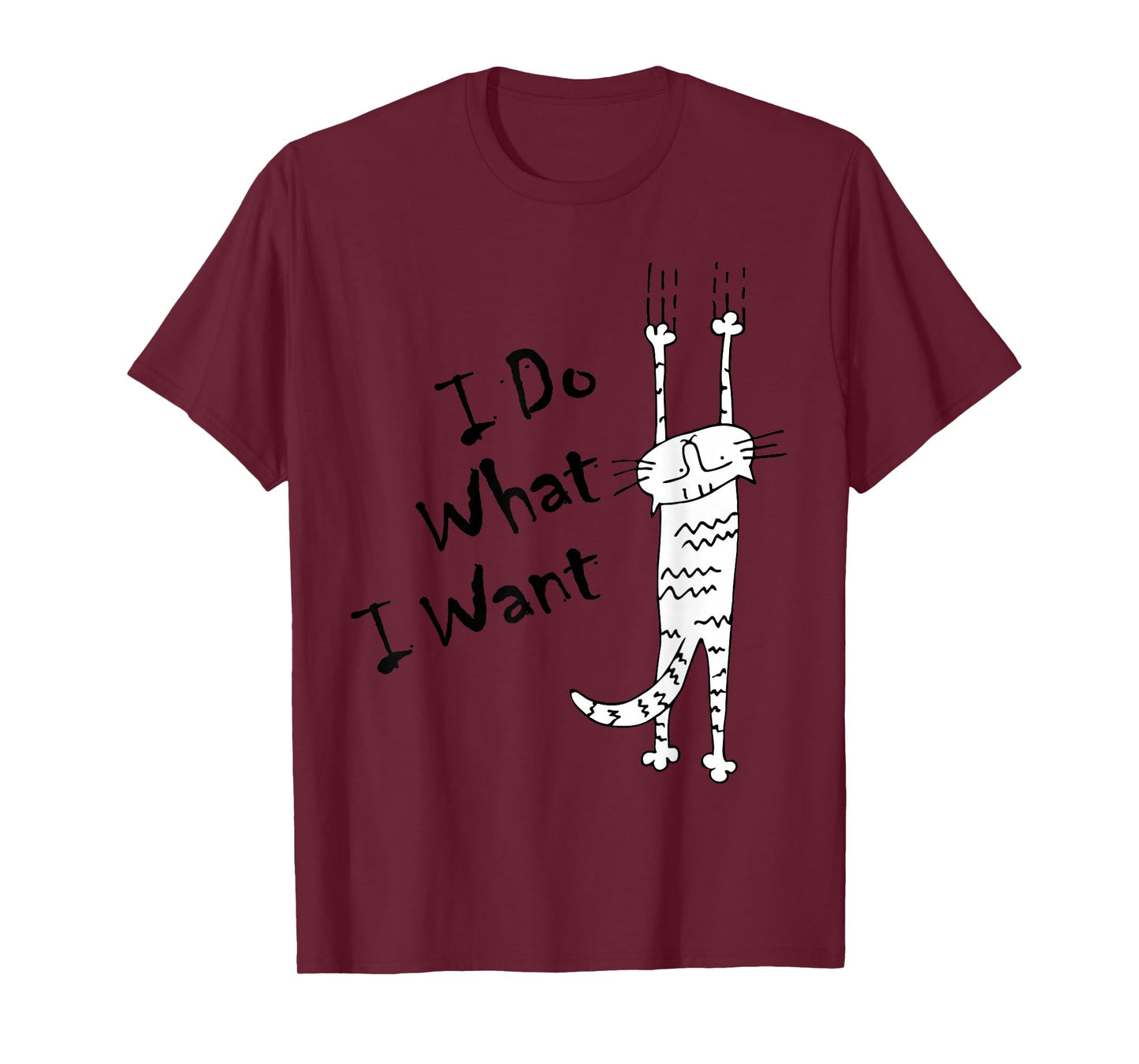 I DO What I Want cat Lover Gifts for Women and Men Funny T-Shirt
