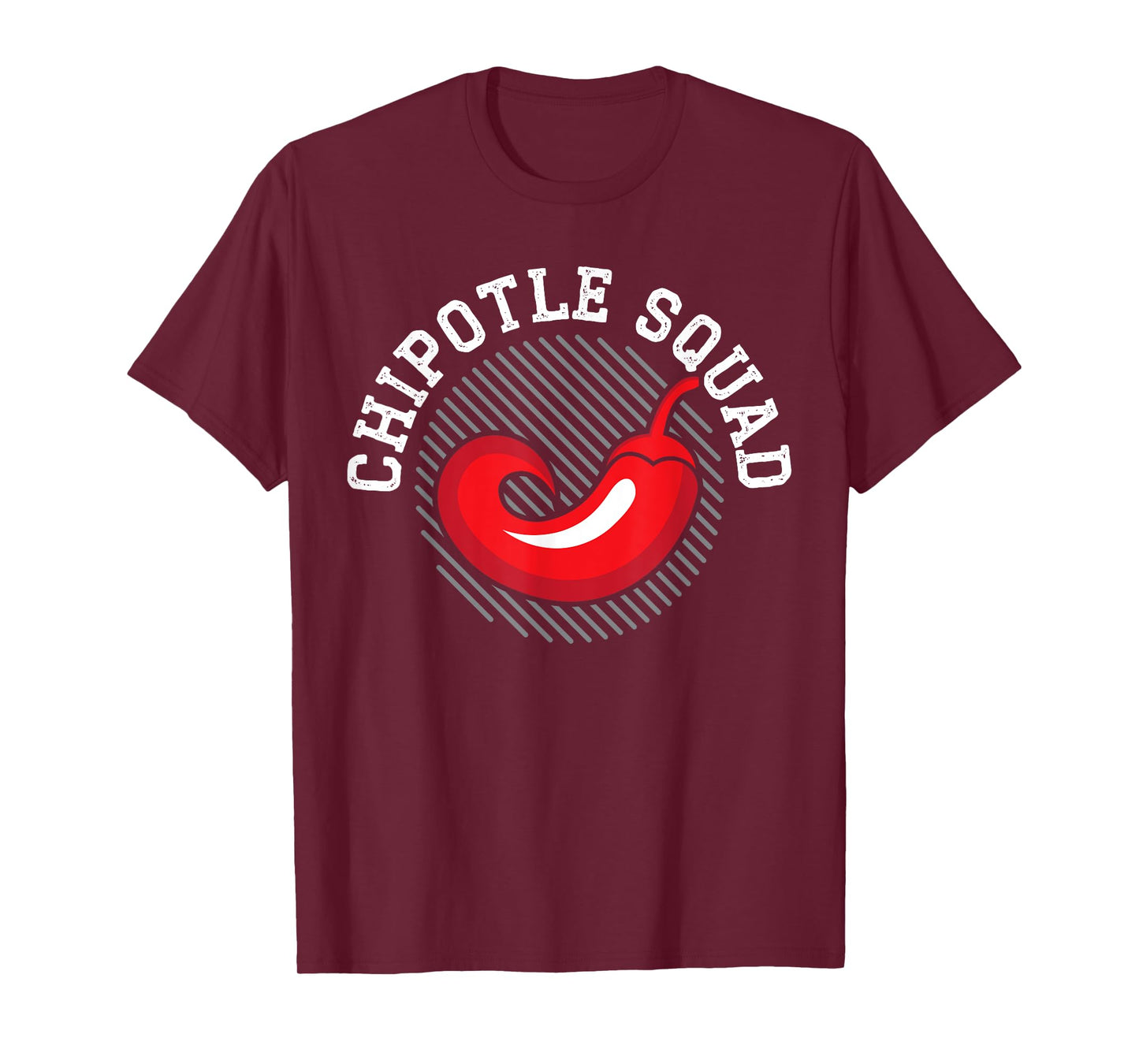 Chipotle Squad Chili Flavor Spicy Food Lover T-Shirt