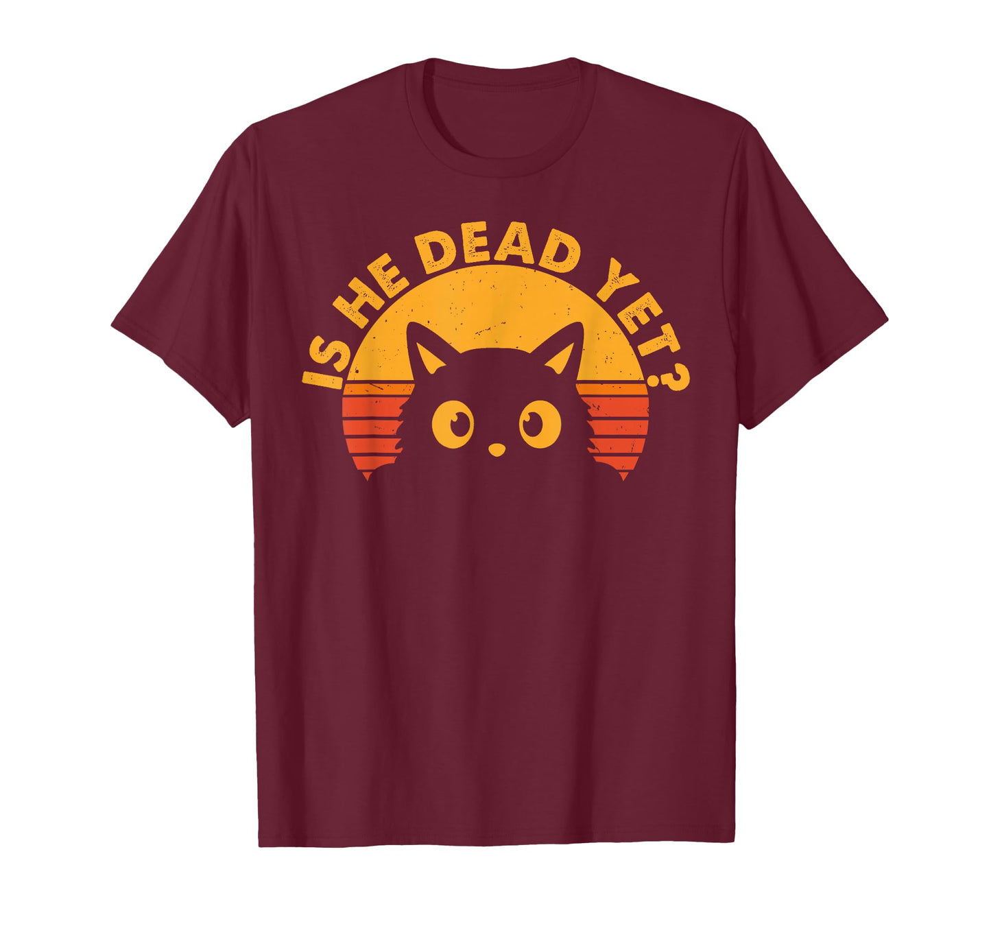 Is-He-Vintage-Dead-Yet cat T-Shirt