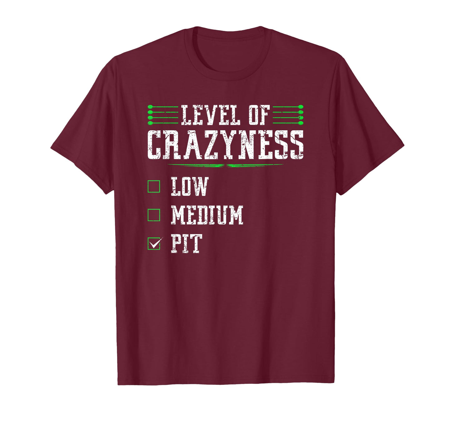 Front Ensemble Pit Marching Band, Level Of Crazyness T-Shirt