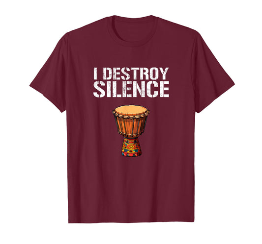 djembe i destroy silence african drums T-Shirt