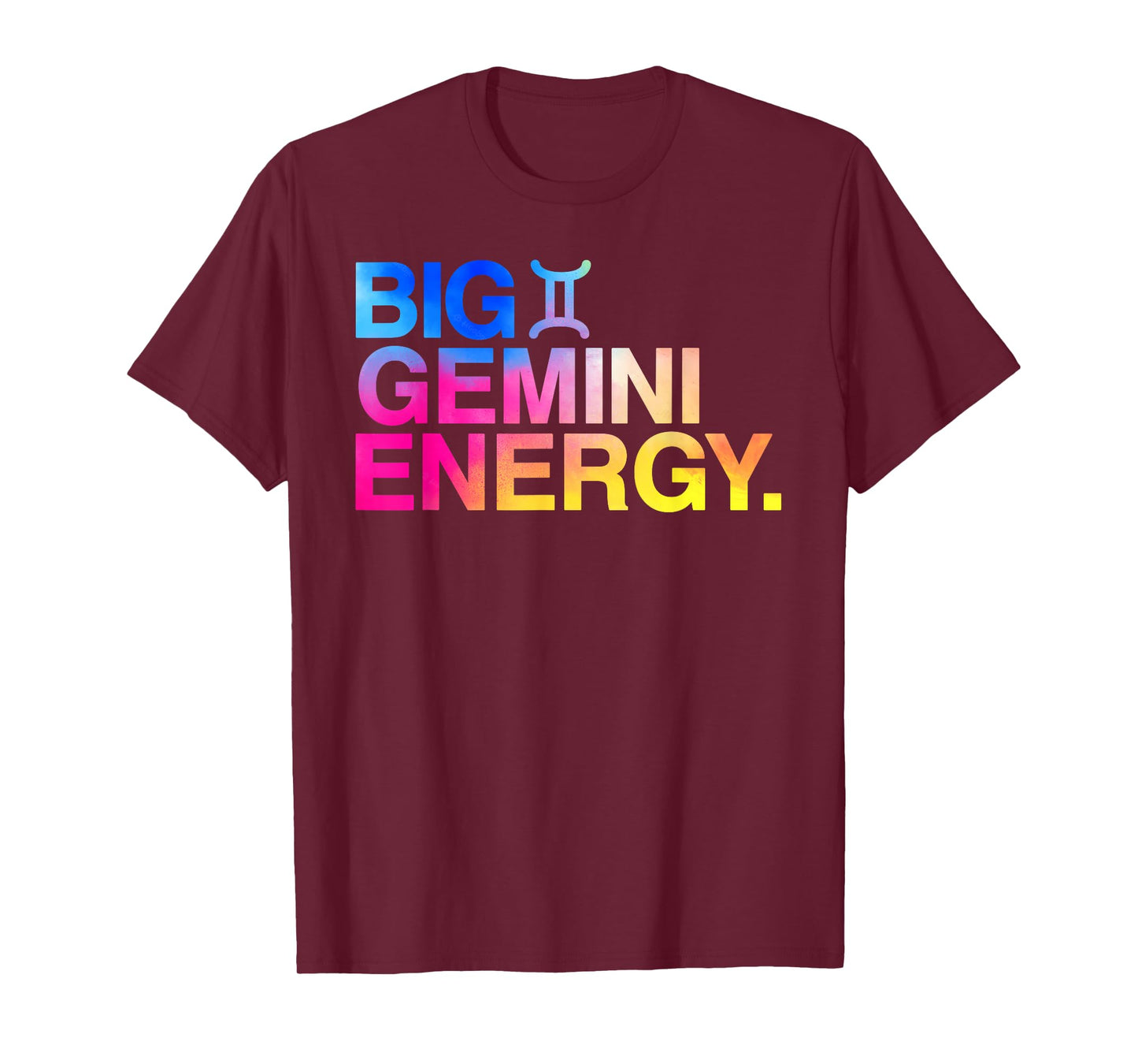 Big Gemini Energy Zodiac Sign Astrology Birthday T-Shirt