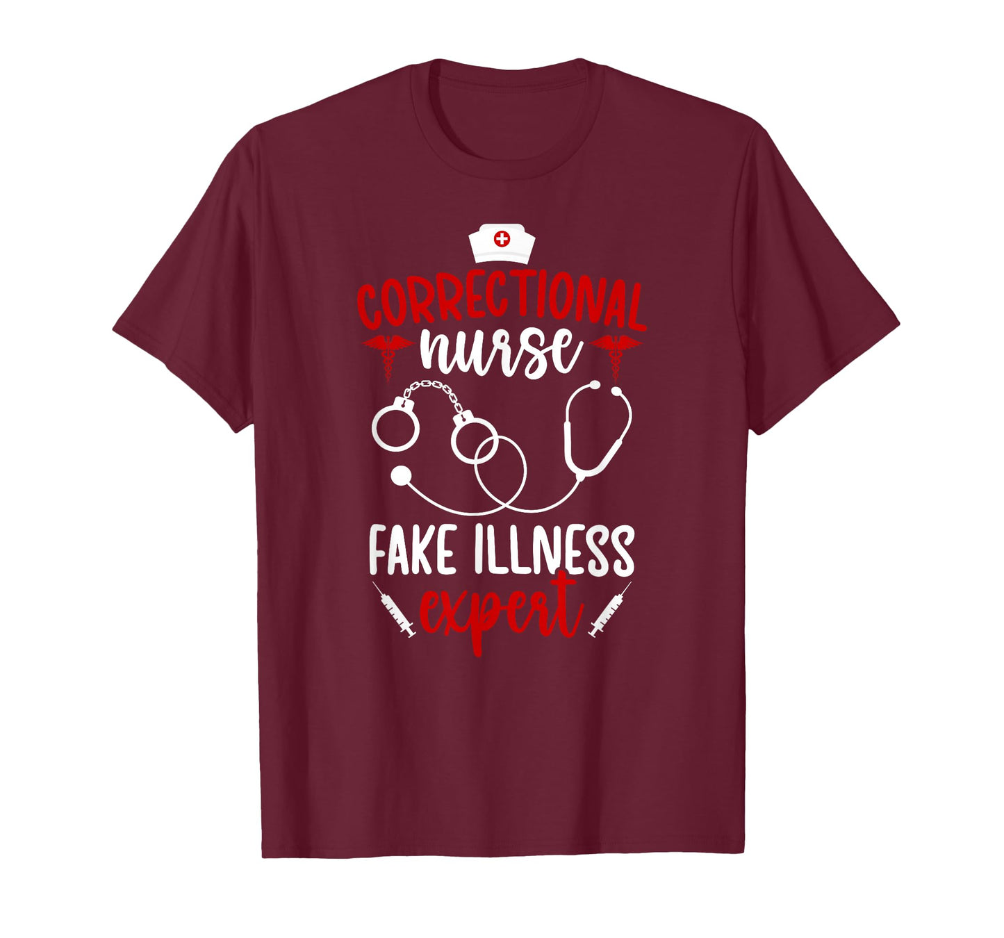 Correctional Nurse Funny Prison Nurse Corrections Nursing T-Shirt