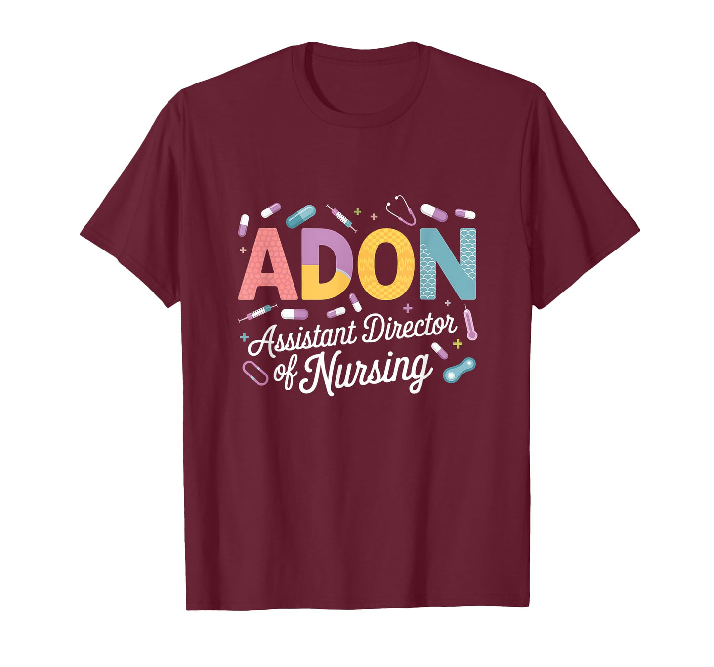 Adon Assistant Director Of Nursing Shirt Nurse Appreciation T-Shirt