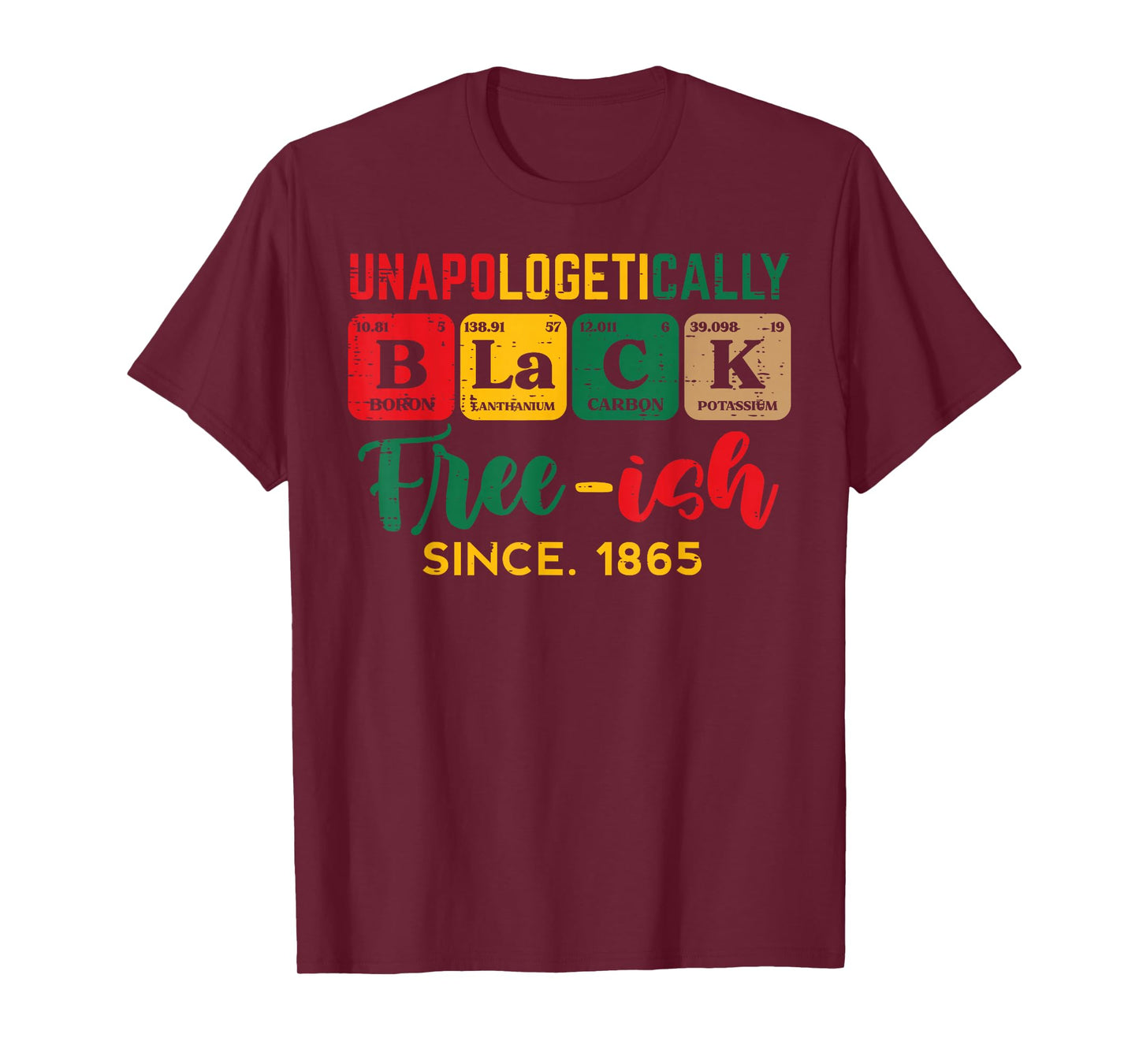 Juneteenth Unapologetically Black Periodic Women Men Kids T-Shirt