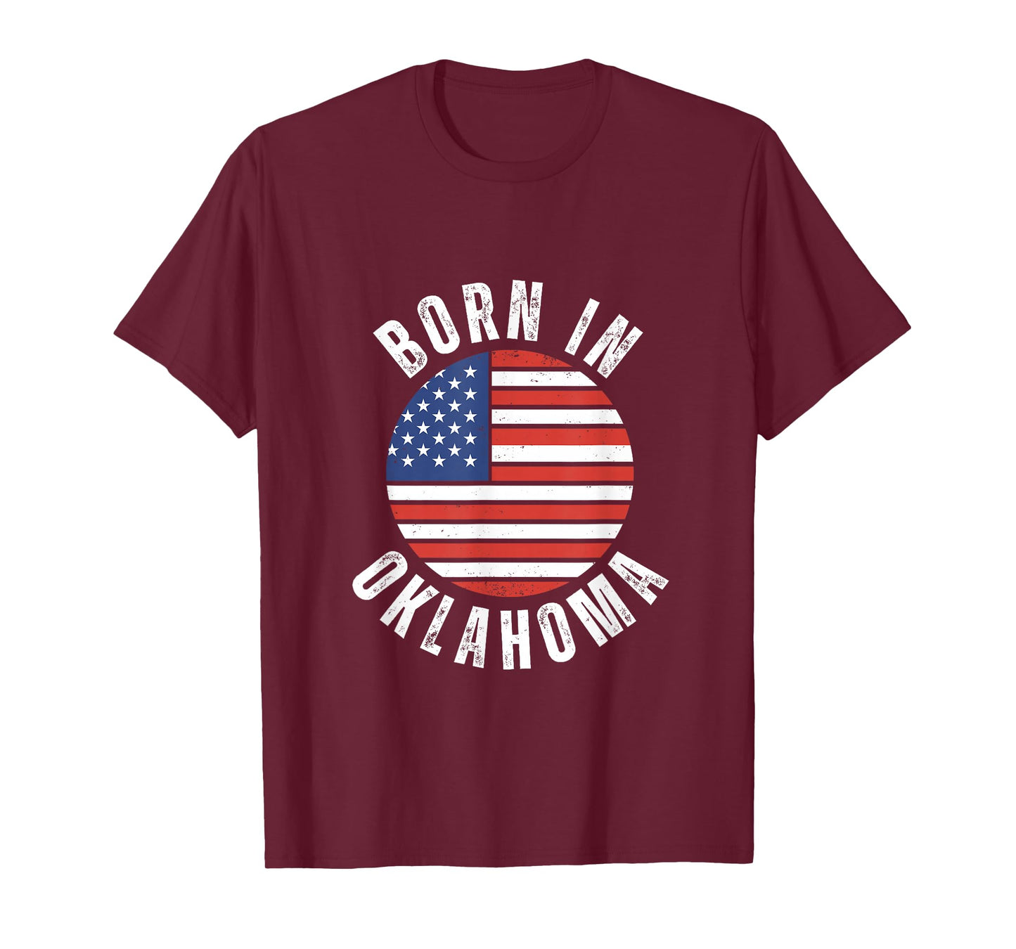 Born In Oklahoma - Patriotic Origin USA American Flag T-Shirt