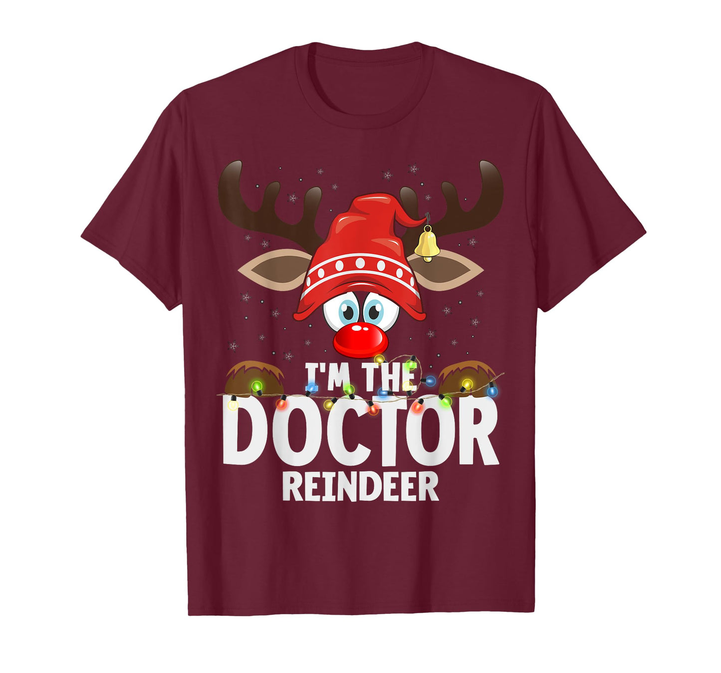 Christmas Matching I'm The Doctor Reindeer T-Shirt