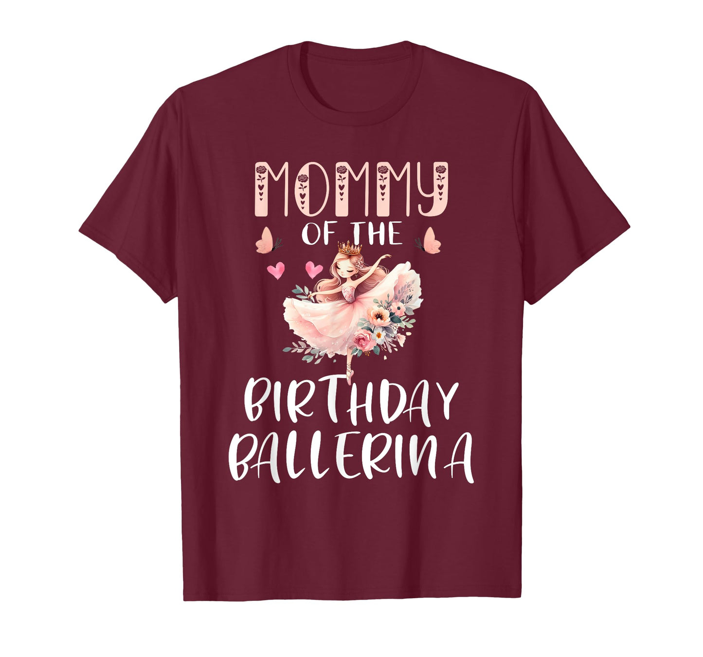 Mommy Of The Birthday Ballerina Girl Dancer T-Shirt