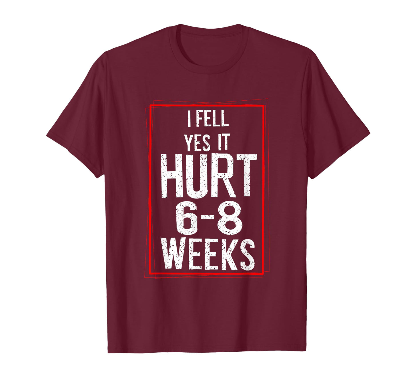 Cool I Fell Yes It Hurt | Funny Broken Bone Surgery Gift T-Shirt