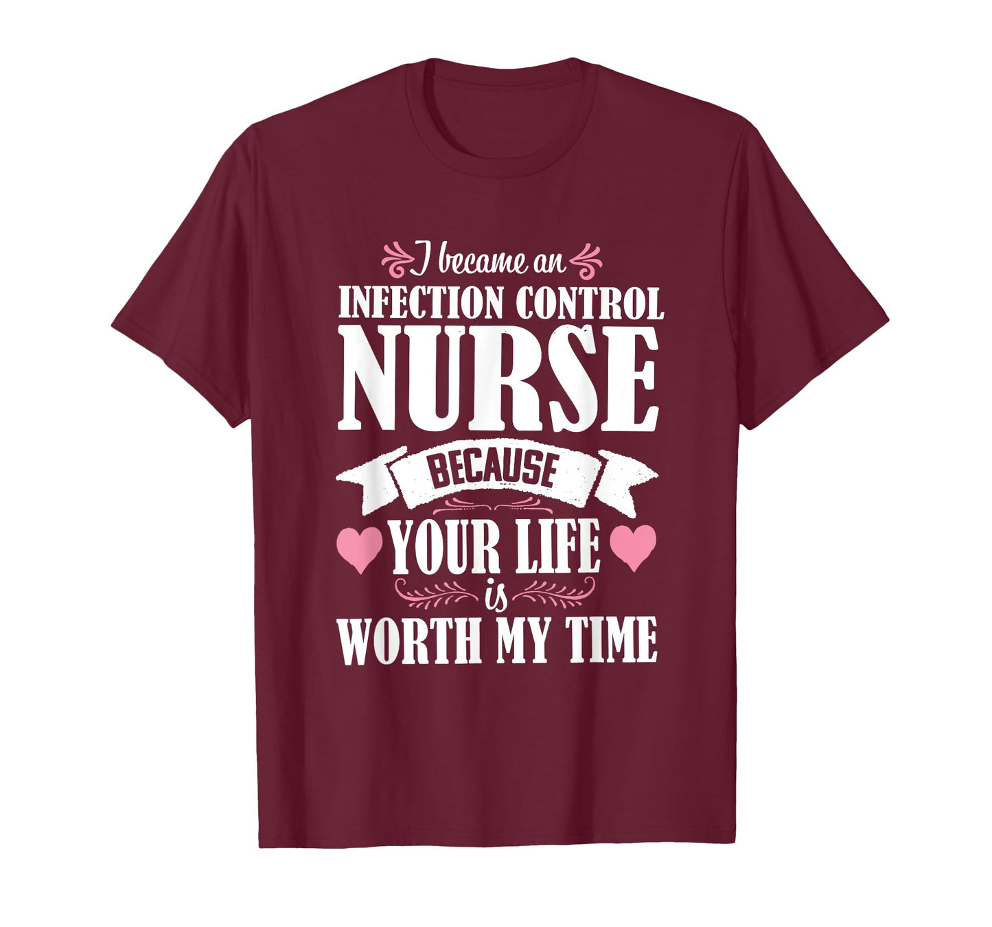 Cute Quote Infection Control Nurse Nursing Novelty T-Shirt