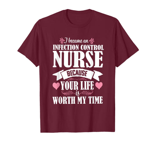 Cute Quote Infection Control Nurse Nursing Novelty T-Shirt