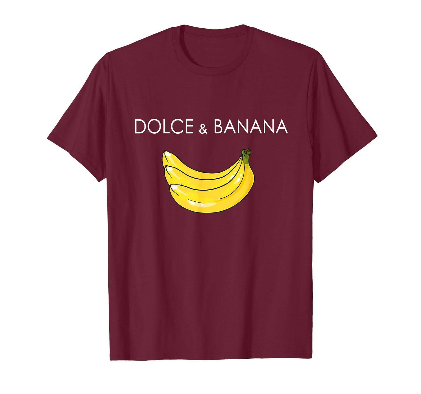 Dolce and Banana Funny Banana Fruit Funny Graphic Design T-Shirt