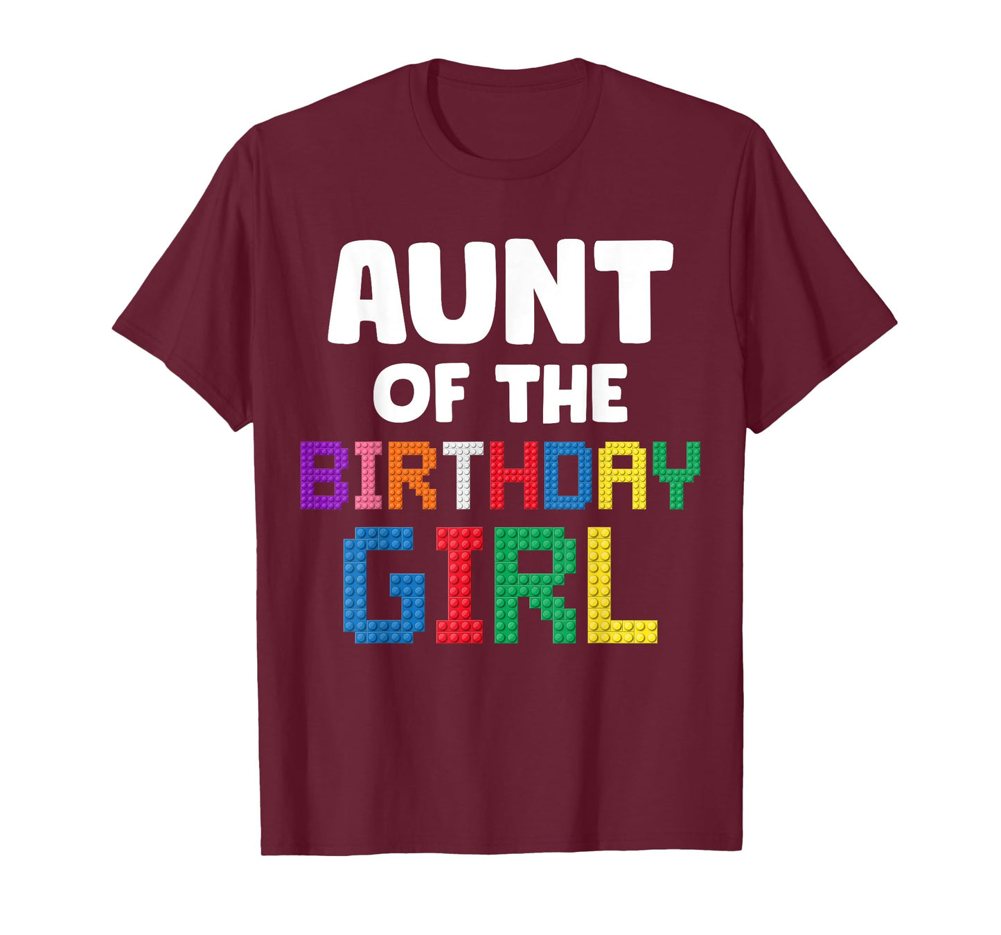 Aunt of the Birthday Girl Master Builder Bricks Blocks T-Shirt