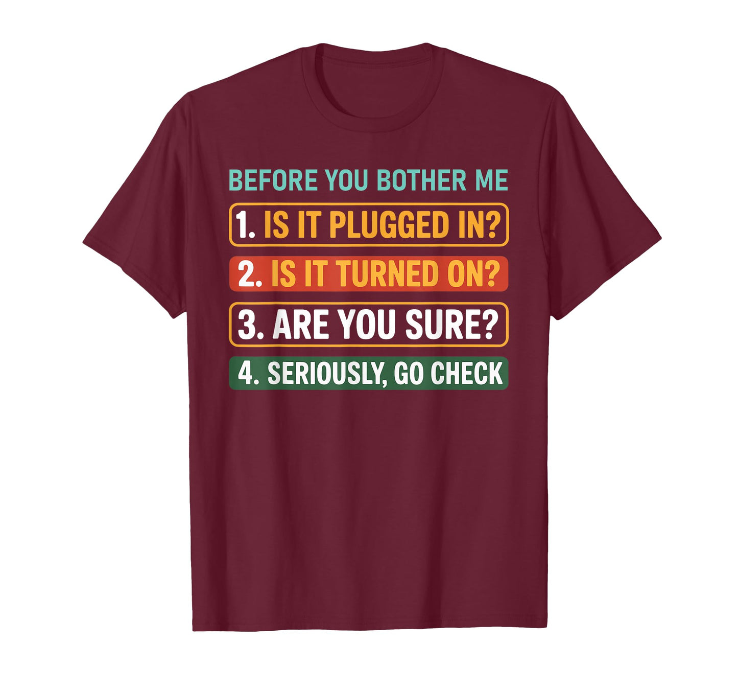 Information Technology Tech | Funny Technical Support T-Shirt