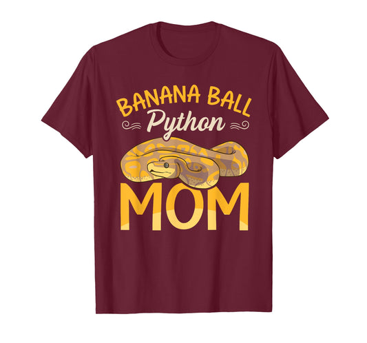 Banana Ball Python Mom Snake Funny Ball Python T-Shirt